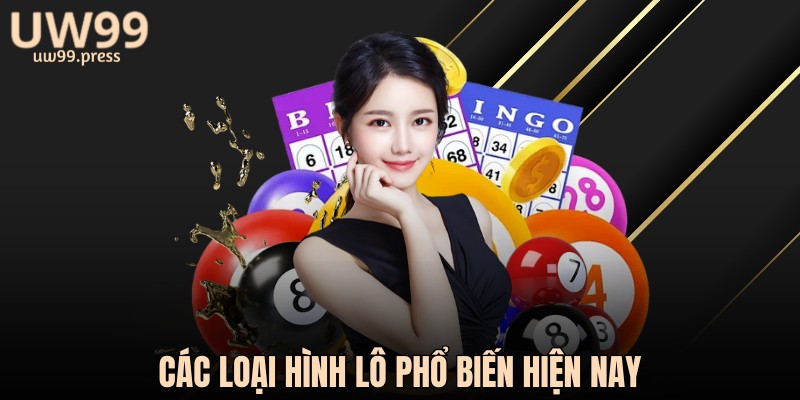 Các loại hình lô phổ biến hiện nay