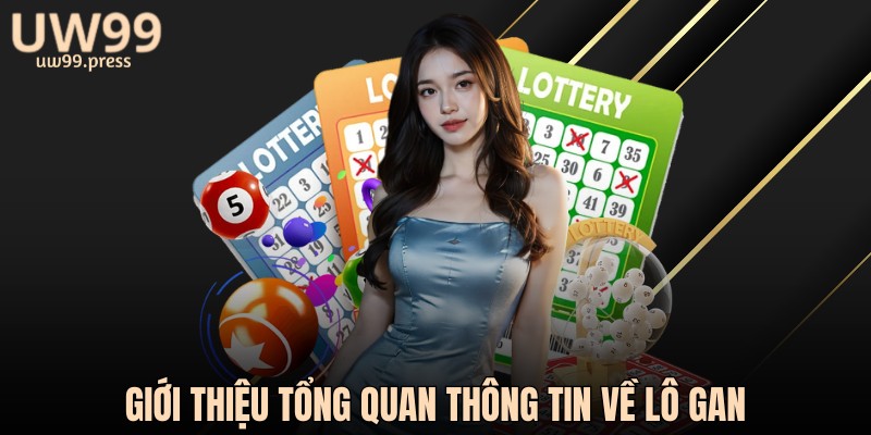 Giới thiệu tổng quan thông tin về lô gan